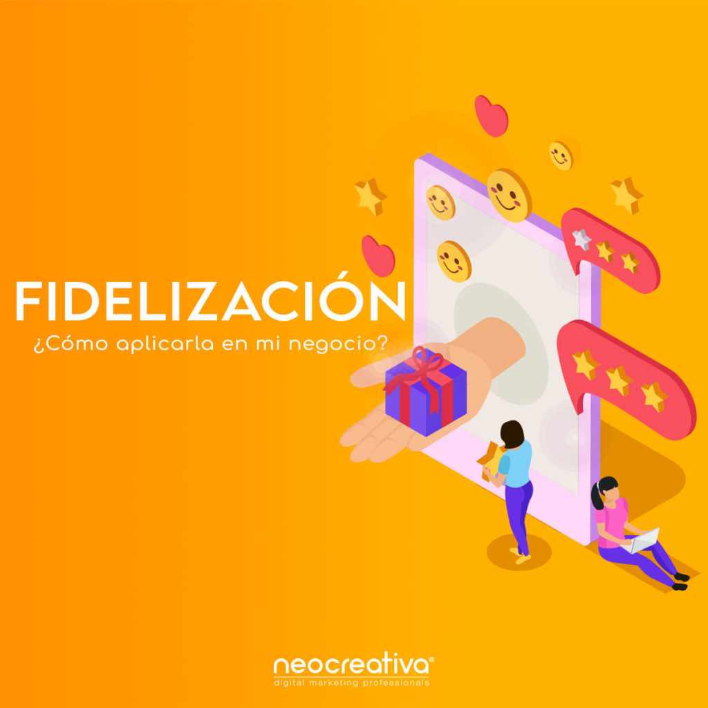 Fidelización de los Clientes
