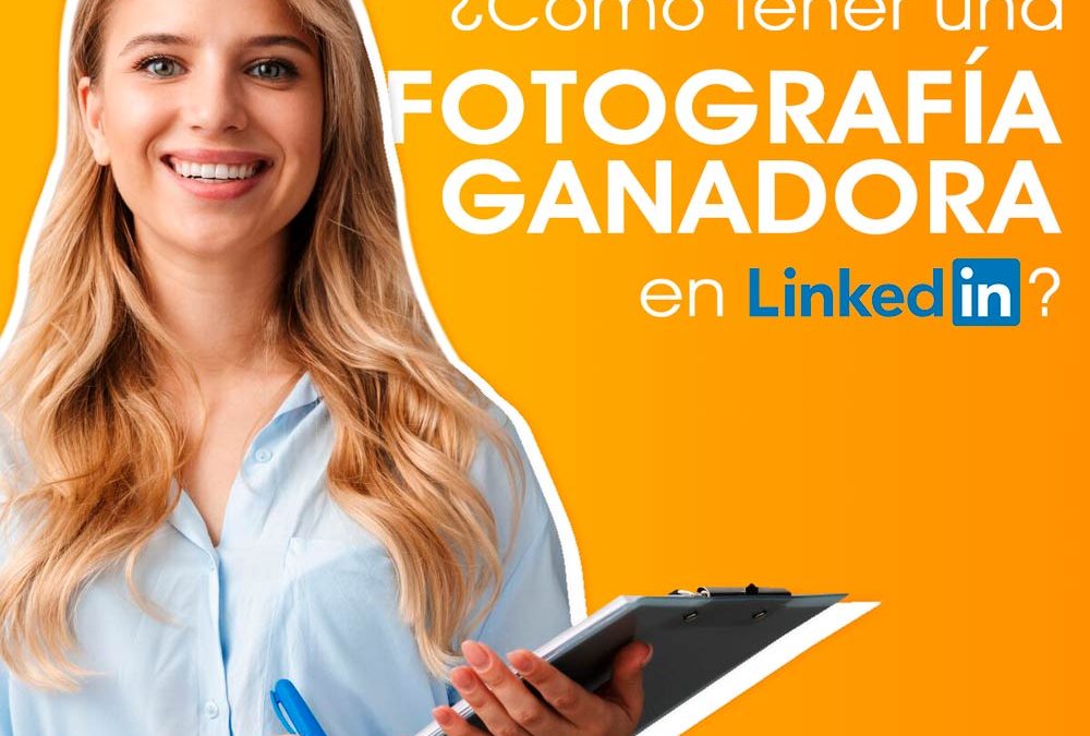 Cómo tomar una foto “ganadora” para LinkedIn