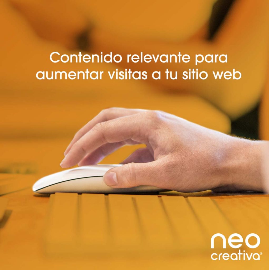 Contenido relevante para aumentar el trafico en tu sitio web 1